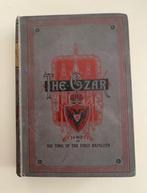 The Czar, a tale of the time of the first Napoleon, 1891, Antiek en Kunst, Ophalen of Verzenden