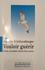 Vouloir guérir : l'aide au malade atteint d'un cancer, Livres, Psychologie, Enlèvement ou Envoi, Utilisé, Psychologie clinique