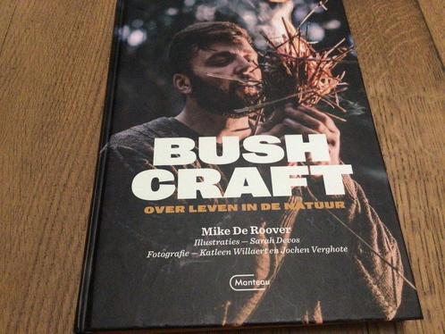 Mike Deroover - Bushcraft - prima staat, Boeken, Natuur, Zo goed als nieuw, Ophalen