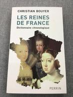 Les Reines de France/Christian Bouyer, Livres, Politique & Société, Comme neuf, Enlèvement ou Envoi