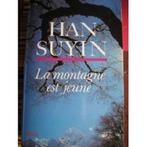 La montagne est jeune - Han Suyin, Livres, Utilisé, Han Suyin, Enlèvement ou Envoi, Amérique