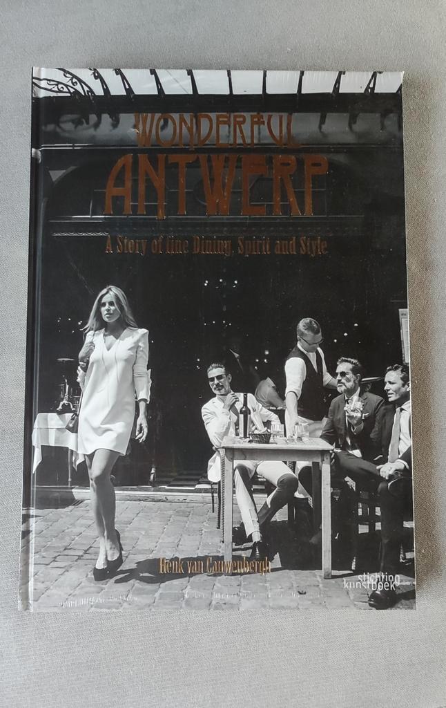 Henk van Cauwenbergh - Wonderful Antwerp, Boeken, Kunst en Cultuur | Fotografie en Design, Nieuw, Ophalen of Verzenden