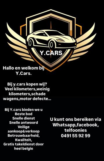 Welkom bij Y.cars opkoper alle wagens beschikbaar voor biedingen