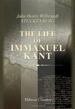 The Life of Immanuel Kant, Ophalen of Verzenden, Zo goed als nieuw