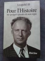 "Léopold III - Pour l'Histoire" (2001), Livres, Enlèvement ou Envoi, Léopold III, Neuf, 20e siècle ou après