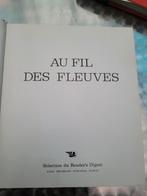 Livre Au fil des fleuves, Boeken, Encyclopedieën, Ophalen of Verzenden