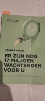 Er zijn nog 17 miljoen wachtenden voor u, Ophalen of Verzenden, Zo goed als nieuw, Sander Heijne, Economie en Marketing