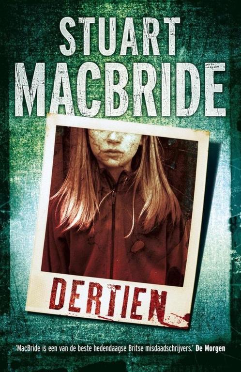 Stuart Macbride : Dertien, Boeken, Thrillers, Gelezen, Ophalen of Verzenden