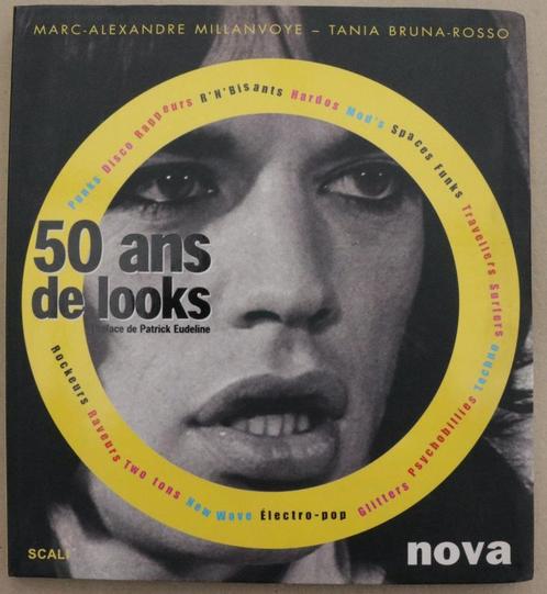 50 Ans de Looks - Marc-Alexandre Millanvoye, Boeken, Mode, Ophalen of Verzenden