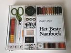 Het beste naaiboek naaien Reader’s digest, Boeken, Ophalen of Verzenden, Zo goed als nieuw