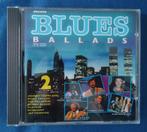 De originele verzamel-CD Blues Ballads Volume 2 van Arcade., Pop, Ophalen of Verzenden, Zo goed als nieuw