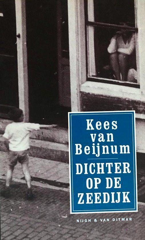 Te Koop Boek DICHTER OP DE ZEEDIJK Kees Van Beijnum, Livres, Romans, Utilisé, Pays-Bas, Enlèvement ou Envoi