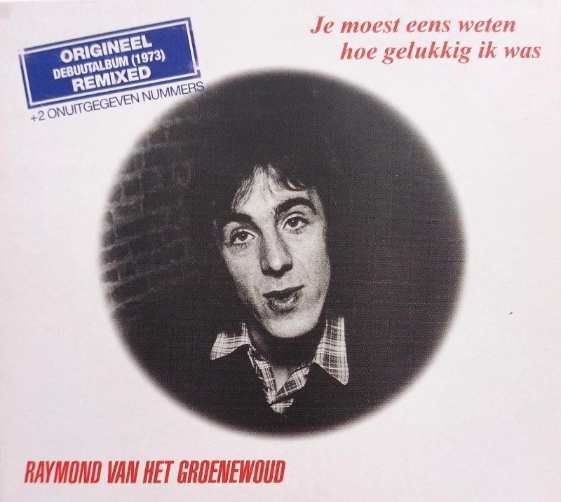 cd RAYMOND VAN HET GROENEWOUD Je moest eens weten hoe geluk, Cd's en Dvd's, Cd's | Nederlandstalig, Ophalen of Verzenden, Zo goed als nieuw