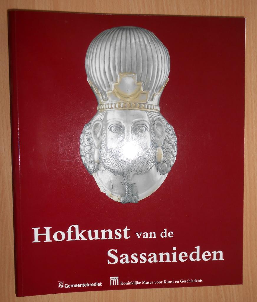 Catalogue de l'exposition - Hofkunst van de Sassanids, Envoi, Comme neuf