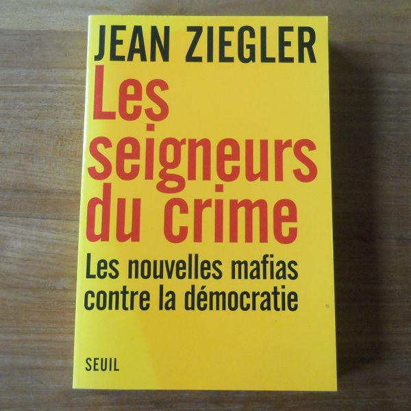 Les seigneurs du crime (Jean Ziegler), Livres, Politique & Société, Enlèvement ou Envoi