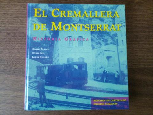 El Cremallera de Montserrat - David Blasco, Enric Gil, Livres, Transport, Comme neuf, Train, Enlèvement ou Envoi