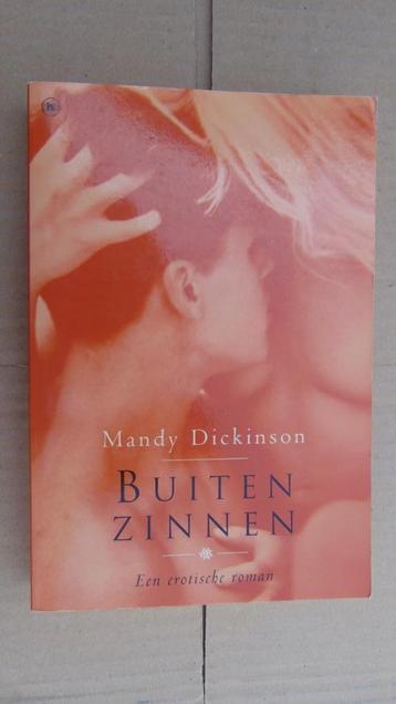 Boek : Buiten Zinnen-Mandy Dickinson - Erotische roman (thb) beschikbaar voor biedingen