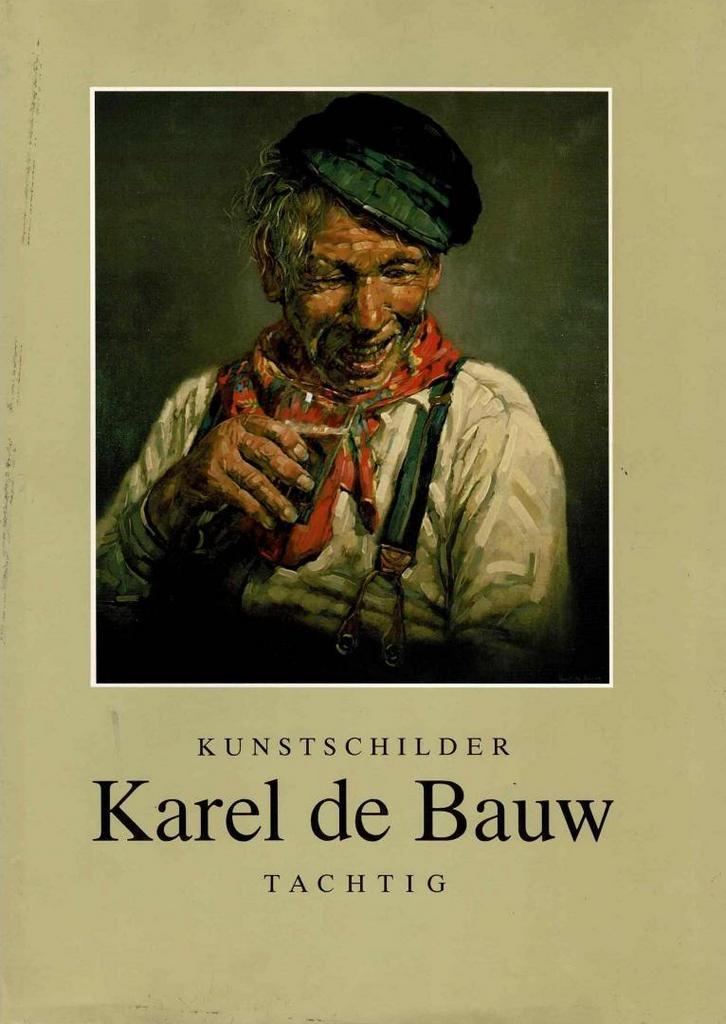 Kunstschilder Karel De Bauw tachtig, Livres, Art & Culture | Arts plastiques, Utilisé, Enlèvement ou Envoi