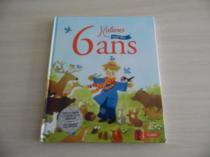 HISTOIRES POUR MES 6 ANS   + CD, Livres, Livres pour enfants | Jeunesse | Moins de 10 ans, Comme neuf, Fiction général, Enlèvement ou Envoi