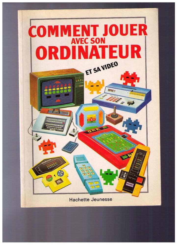 Comment jouer avec son ordinateur Hachette jeunesse 1983, Boeken, Informatica en Computer, Zo goed als nieuw, Overige onderwerpen