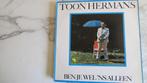 vinyl LP  Toon Hermans   Ben Je Wel 'ns Alleen, Cd's en Dvd's, Levenslied of Smartlap, Zo goed als nieuw, Verzenden