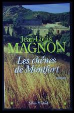 "Les Chênes de Montfort" de Jean-Louis Magnon - neuf., Livres, Romans, Jean-Louis Magnon, Enlèvement ou Envoi, Neuf