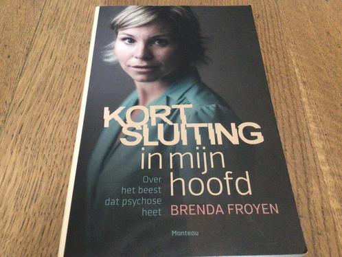Brenda Froyen - Kortsluiting in mijn hoofd - prima staat, Boeken, Politiek en Maatschappij, Gelezen, Maatschappij en Samenleving