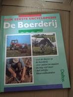 mijn eerste encyclopedie "de boerderij", Ophalen of Verzenden