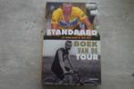 HET STANDAARD BOEK VAN DE TOUR, Ophalen of Verzenden, Gelezen