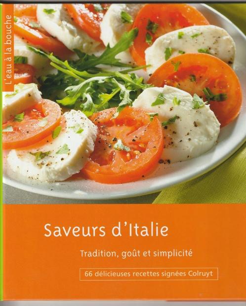 Saveurs d'Italie, Boeken, Kookboeken, Nieuw, Voorgerechten en Soepen, Hoofdgerechten, Tapas, Hapjes en Dim Sum, Taart, Gebak en Desserts
