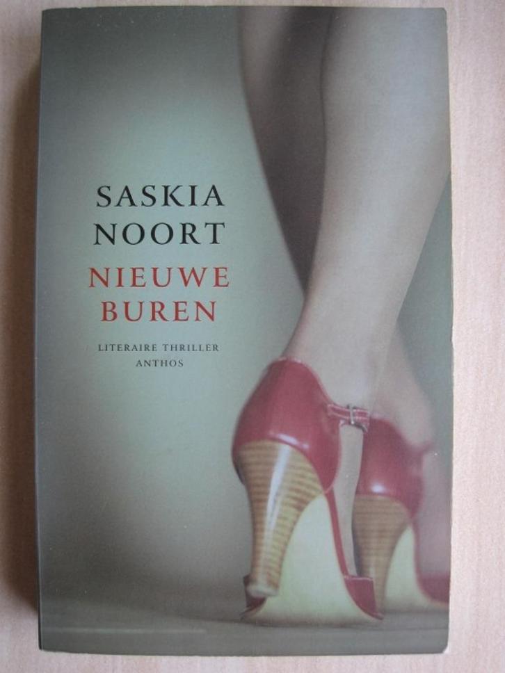 011 - Nieuwe buren - Saskia Noort, Boeken, Thrillers, Zo goed als nieuw, Nederland, Ophalen of Verzenden