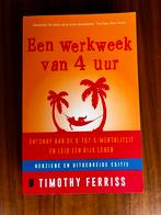 Tim Ferriss - een werkweek van 4 uur, Livres, Conseil, Aide & Formation, Utilisé, Enlèvement ou Envoi