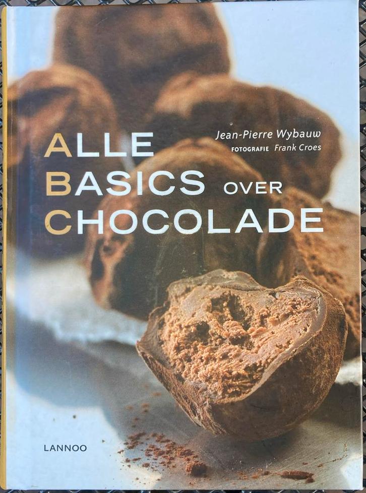Jean-Pierre Wybauw - Alle basics over chocolade, Boeken, Kookboeken, Zo goed als nieuw, Ophalen of Verzenden
