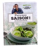 C'est la bonne saison, Laurent Mariotte, Ophalen of Verzenden, Zo goed als nieuw, Laurent Mariotte, Frankrijk