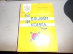 De belgen in korea, Ophalen of Verzenden, Overige soorten, Boek of Tijdschrift