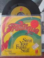 Frantique-Strutt your funky stuff 7'', Cd's en Dvd's, Gebruikt, 7 inch, Single, Ophalen of Verzenden