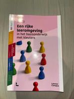 Een rijke leeromgeving in het basisonderwijs met kleuters, Boeken, Studieboeken en Cursussen, Ophalen of Verzenden, Zo goed als nieuw