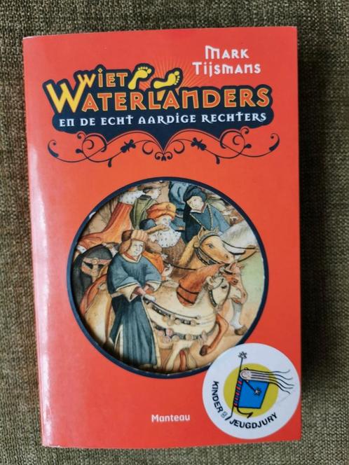 Mark Tijsmans, Wiet Waterlanders en De echt aardige rechters, Boeken, Kinderboeken | Jeugd | 10 tot 12 jaar, Gelezen, Ophalen of Verzenden