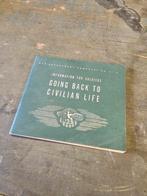 WWII US booklet 'Going back to civilian life' 1944, Ophalen of Verzenden
