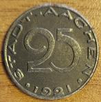 DUITSLAND 25 Pfennig Stadt Aachen 1921 FUNCK#1.21 MS+ .., Ophalen of Verzenden, Duitsland, Losse munt