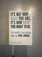 It's Not How Good You Are, It's How Good You Want to Be, Ophalen, Zo goed als nieuw, Economie en Marketing