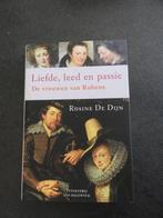 Liefde, leed en passie: de vrouwen van Rubens, Boeken, Geschiedenis | Nationaal, Ophalen of Verzenden, Zo goed als nieuw