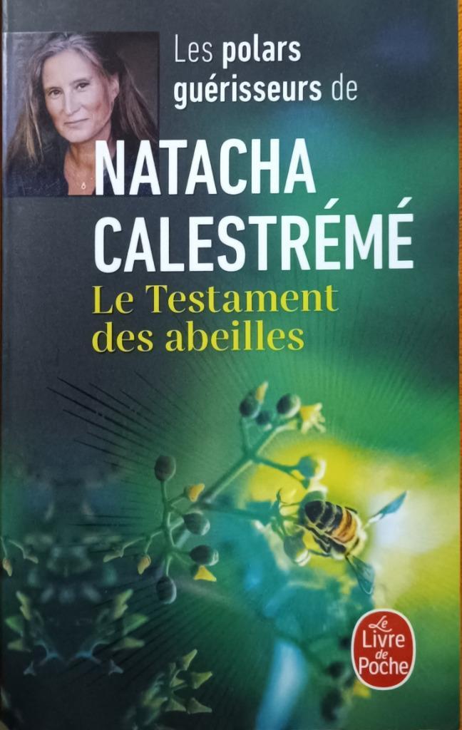 Le Testament des abeilles : N. Calestrémé : FORMAT POCHE, Boeken, Thrillers, Gelezen, Europa overig, Ophalen of Verzenden