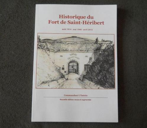 Historique du Fort de Saint-Héribert - Namur Wépion, Boeken, Oorlog en Militair, Gelezen, Ophalen of Verzenden