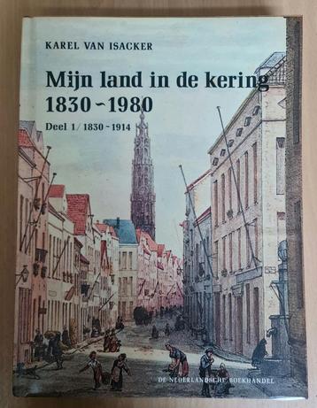 Boek : mijn land in de kering ( deel 1 ) / Karel van Isacker, Enlèvement ou Envoi, Comme neuf