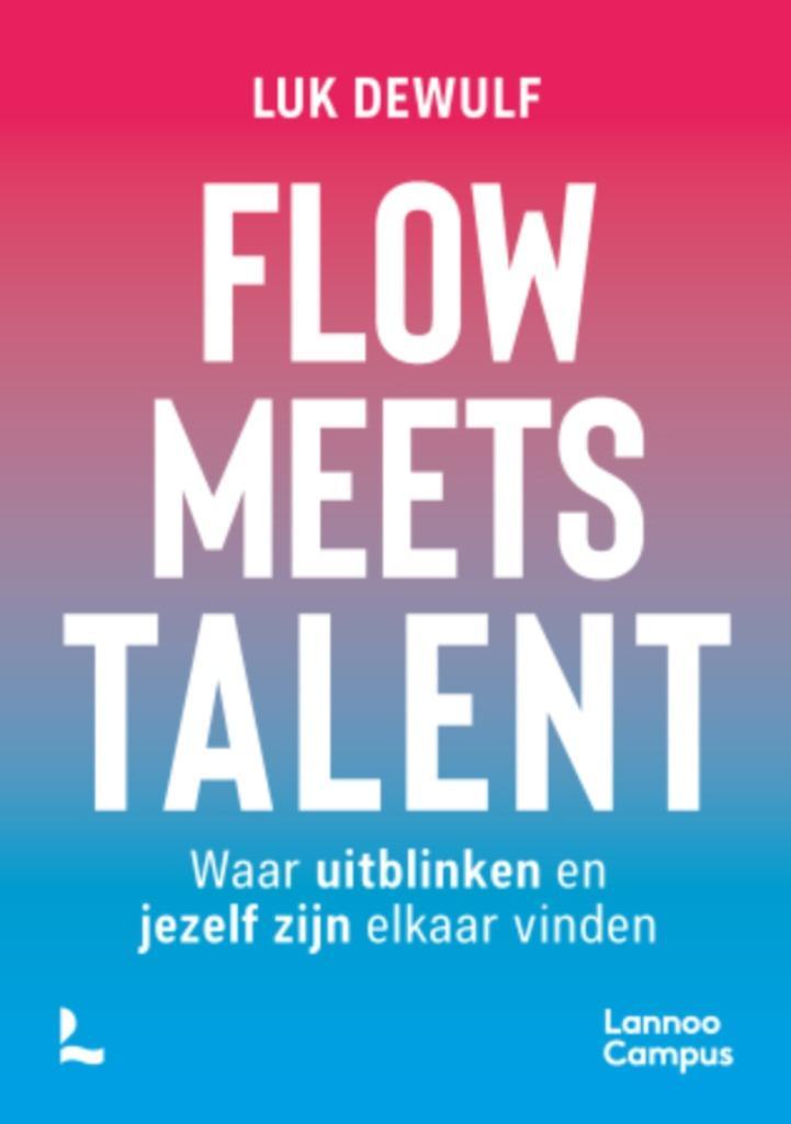 "Flow meets talent" - Luk Dewulf, Boeken, Economie, Management en Marketing, Nieuw, Management, Ophalen of Verzenden