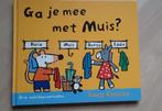 Boek ga je mee met muis, Boeken, Gelezen, Ophalen of Verzenden