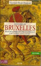 Histoire De Bruxelles - Dumont 2011, Livres, Histoire nationale, Utilisé, Enlèvement ou Envoi, Dumont