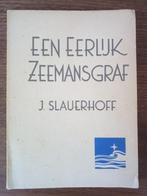 Een eerlijk zeemansgraf - J. Slauerhoff, Gelezen, J. Slauerhoff, Ophalen of Verzenden, Eén auteur