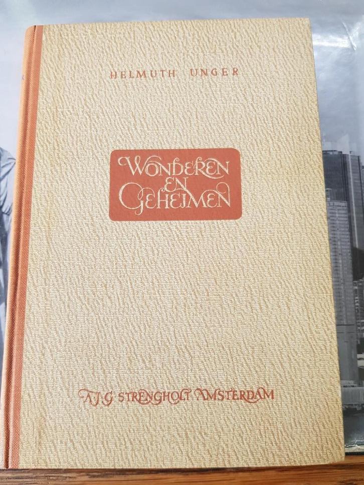 Boek "Wonderen en Geheimen" van Helmuth Unger 1935, Boeken, Overige Boeken, Nieuw, Ophalen